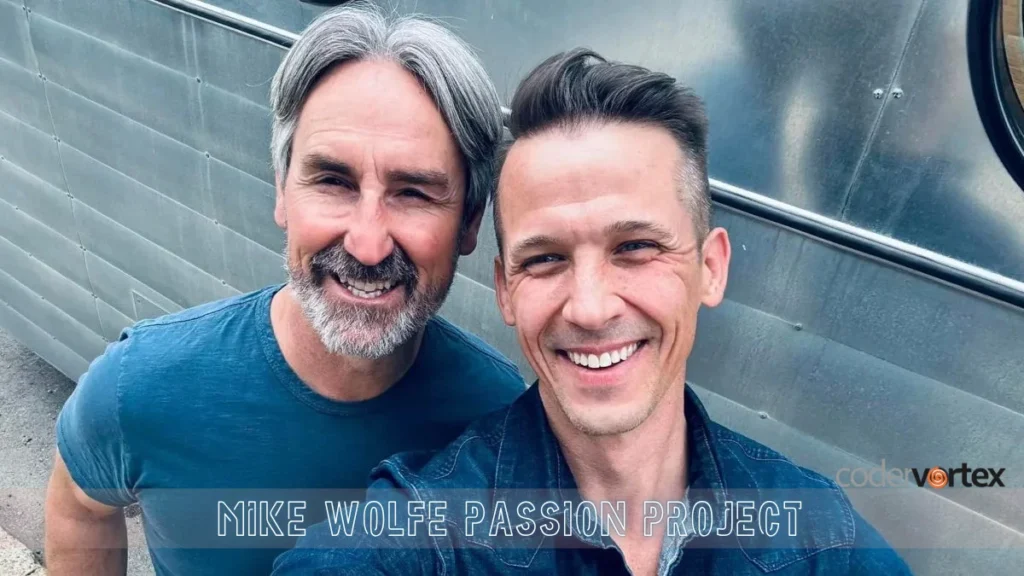 Mike Wolfe Passion Project