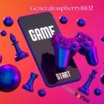 Generalraspberry8102: Exploring Gaming Roots and Online Culture