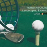 Montecito Country Club Landscaping Easement Dispute: Insights