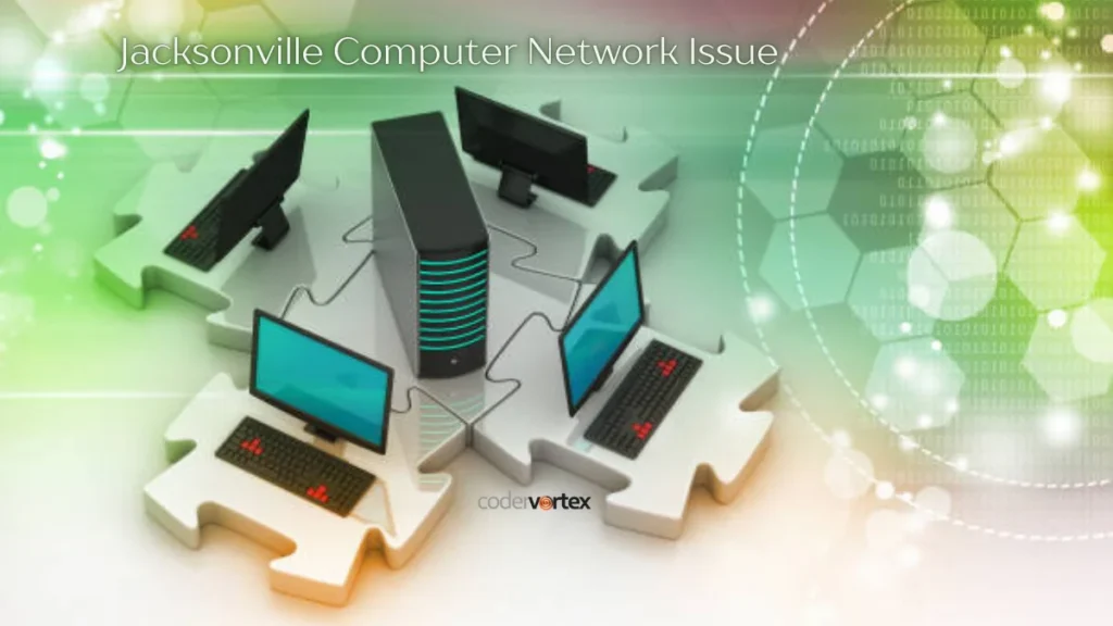 Jacksonville Computer Network Issue