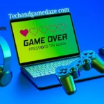 Techandgamedaze com: Your Guide to Healthy Gaming &amp; Wellness
