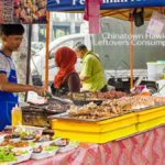 Chinatown Hawker Leftovers Consumption: Unseen Stories of Food