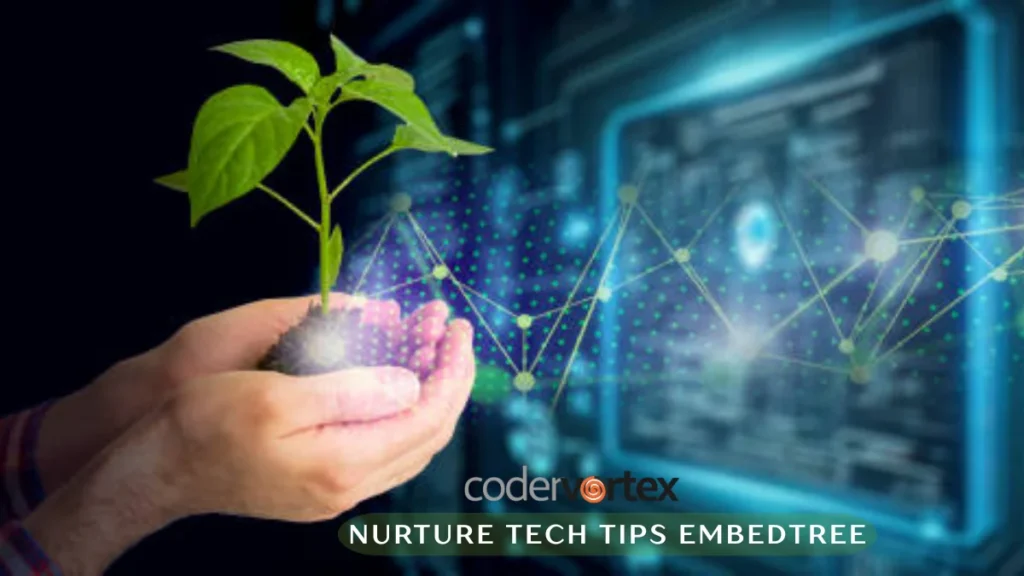 nurture tech tips embedtree