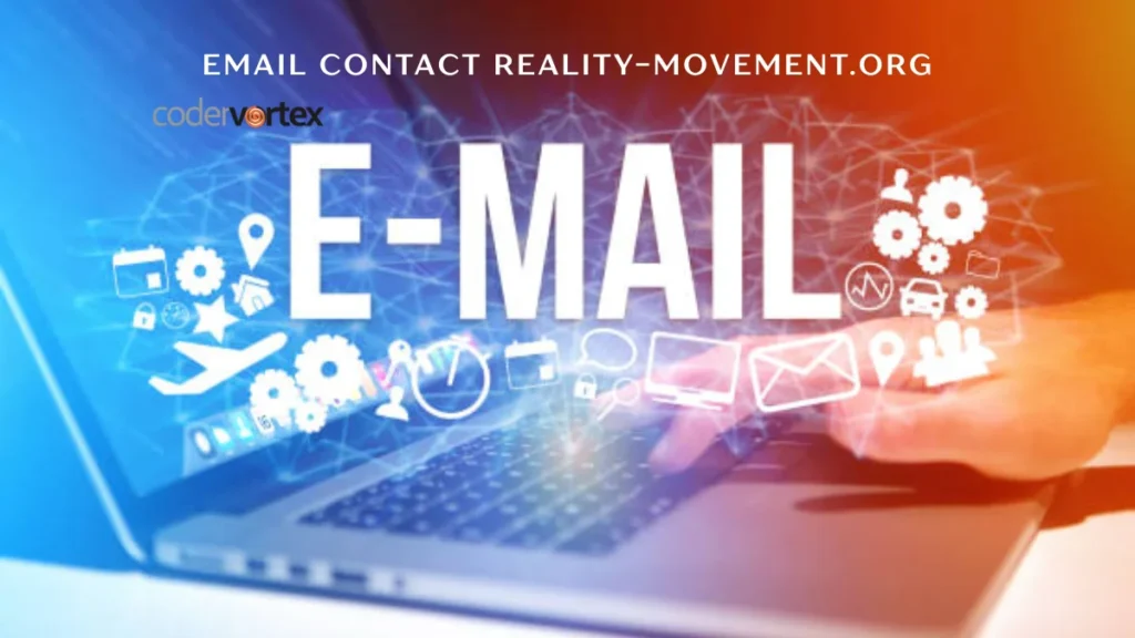 Email Contact Reality-Movement.org DOR: Fast, Effective Steps